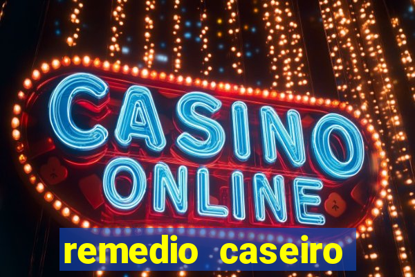 remedio caseiro para baixar diabete